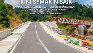 JALAN KALIBUTU, LOLODA KINI SEMAKIN BAIK, PEMBANGUNAN INFRASTRUKTUR DIHARAPKAN DONGKRAK EKONOMI MASYARAKAT
