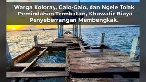 Warga Koloray, Galo-Galo, dan Ngele Tolak Pemindahan Tembatan, Khawatir Biaya Penyeberangan Membengkak